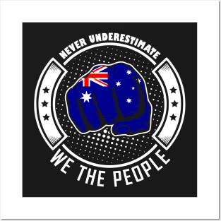 Never underestimate australian we the people! Posters and Art